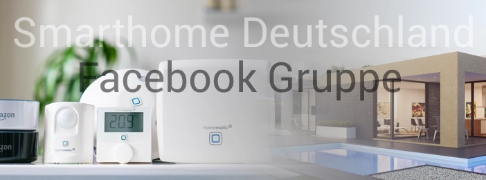 Themenübergreifende Smarthome Facebook Gruppe