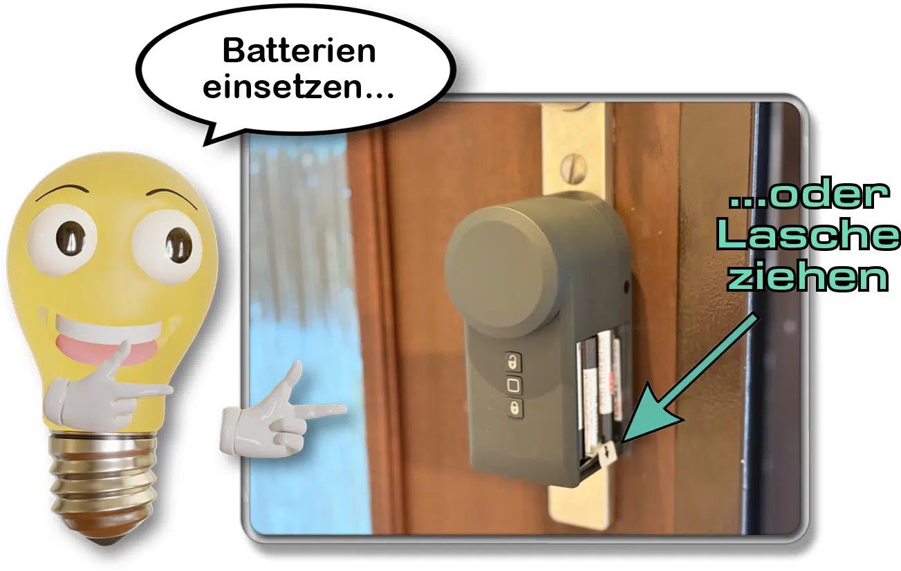 Batterien ins Schloss einsetzen oder dessen Lasche ziehen